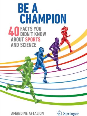 Be a Champion 40 Facts You Didnt Know About Sports and Science -2024