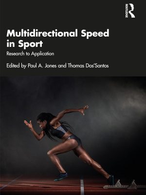 Multidirectional Speed in Sport: Research to Application -2023