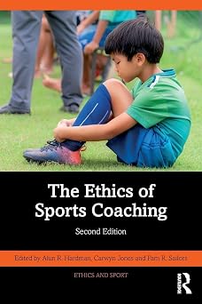 The Ethics of Sports Coaching 2ed 2026