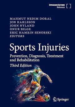 Sports Injuries Prevention, Diagnosis, Treatment and Rehabilitation 3rd 2025