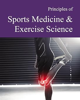 Principles of Sports Medicine Kinesiology 2022