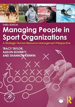 Managing People in Sport Organizations A Strategic Human Resource Management Perspective 2025